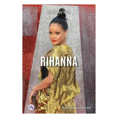 Rihanna - Kraft Rector, Rebecca