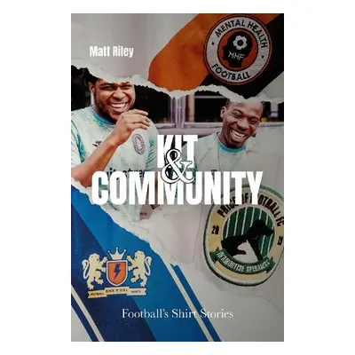 Kit and Community - Riley, Matt