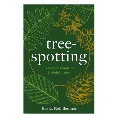 Tree-spotting - Bennett, Nell a Bennett, Ros