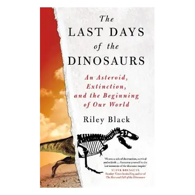 Last Days of the Dinosaurs - Black, Riley