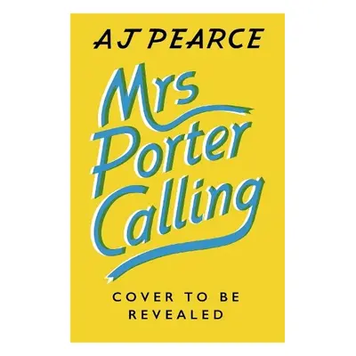 Mrs Porter Calling - Pearce, AJ