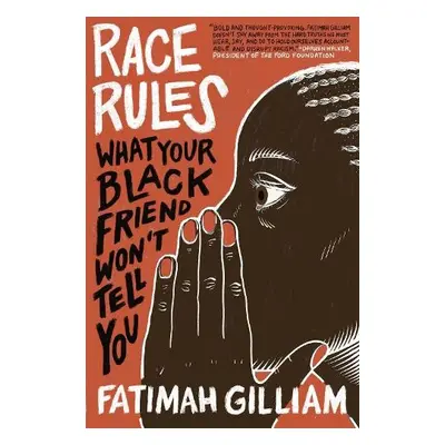 Race Rules - Gilliam, Fatimah