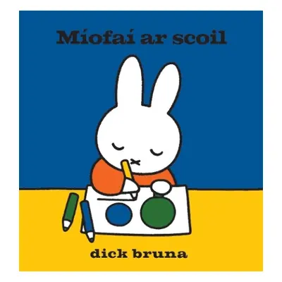 Miofai ar scoil - Bruna, Dick