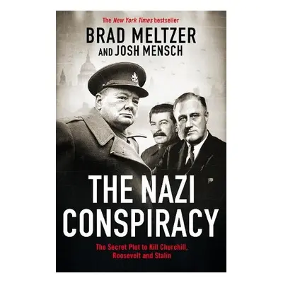 Nazi Conspiracy - Meltzer, Brad a Mensch, Josh