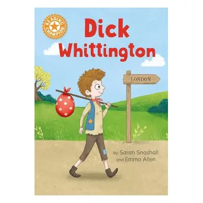 Reading Champion: Dick Whittington - Snashall, Sarah