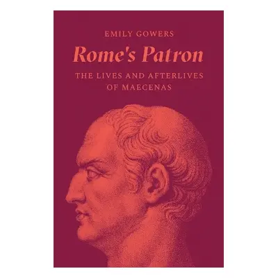 Rome's Patron - Gowers, Emily