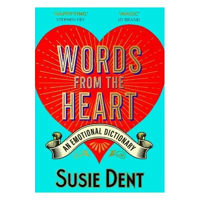 Words from the Heart - Dent, Susie