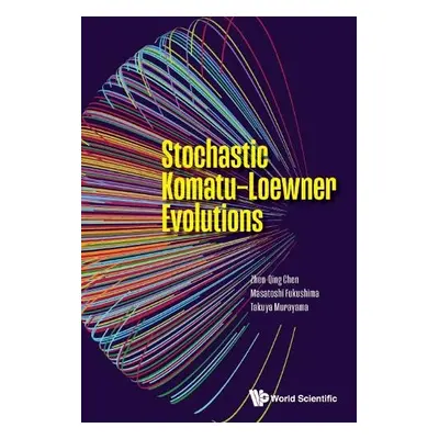 Stochastic Komatu-loewner Evolutions - Chen, Zhen-qing (Univ Of Washington, Usa) a Fukushima, Ma