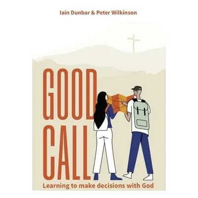 Good Call - Dunbar, Iain R. a Wilkinson, Peter R.