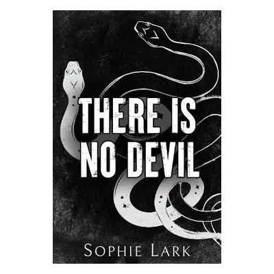 There Is No Devil - Lark, Sophie