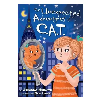 Unexpected Adventures of C.A.T. - Hurwitz, Johanna