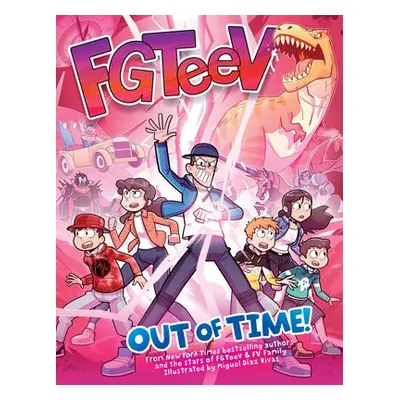 FGTeeV: Out of Time! - FGTeeV