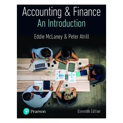 Accounting and Finance: An Introduction - McLaney, Eddie a Atrill, Peter