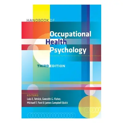 Handbook of Occupational Health Psychology