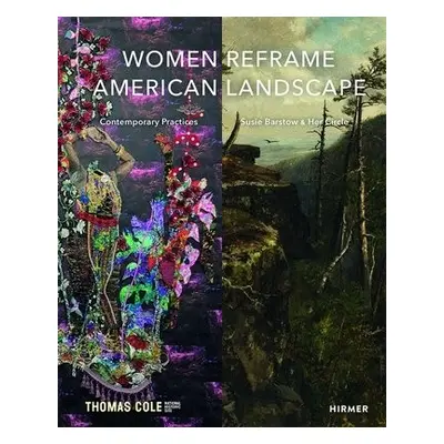 Women Reframe American Landscape