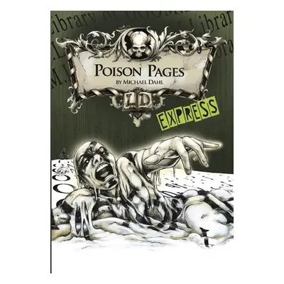 Poison Pages - Express Edition - Dahl, Michael (Author)