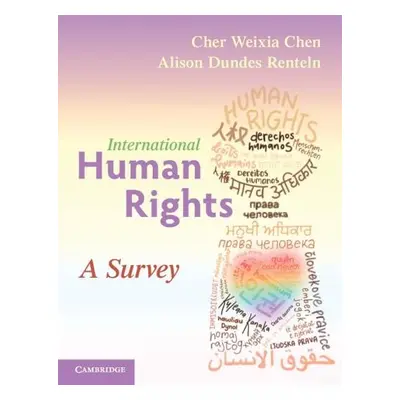 International Human Rights - Chen, Cher Weixia a Renteln, Alison Dundes (University of Southern 