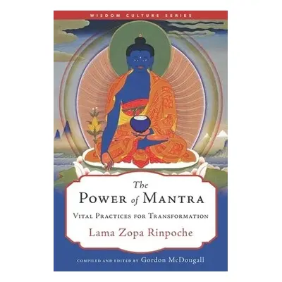 Power of Mantra - Rinpoche, Lama Zopa