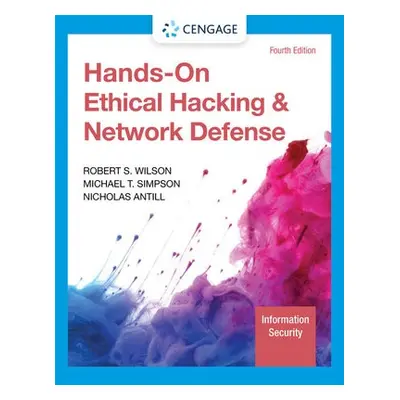 Hands-On Ethical Hacking and Network Defense - Wilson, Rob (Willis College of Business, Healthca