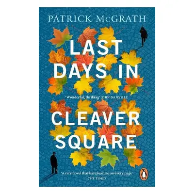 Last Days in Cleaver Square - McGrath, Patrick