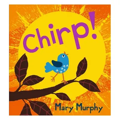 Chirp - Murphy, Mary