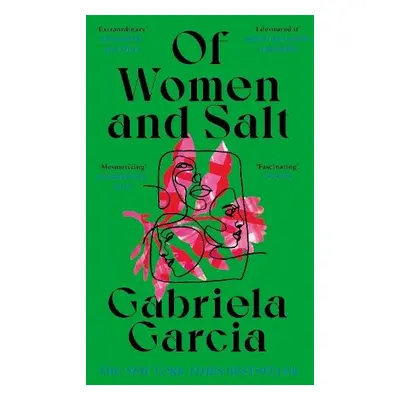 Of Women and Salt - Garcia, Gabriela