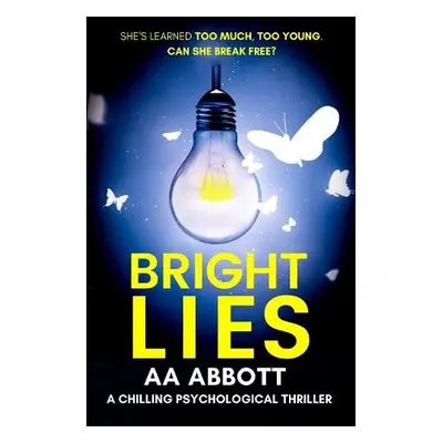 Bright Lies - Abbott, AA