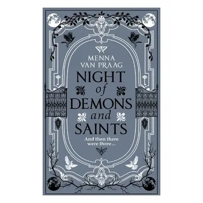 Night of Demons and Saints - Praag, Menna van