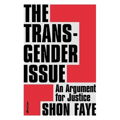 The Transgender Issue - Faye, Shon