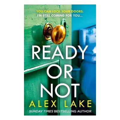 Ready or Not - Lake, Alex