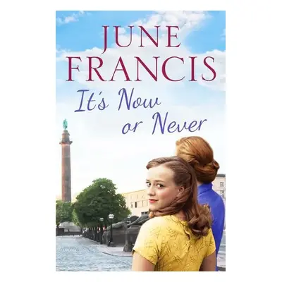 It's Now or Never - Francis, June