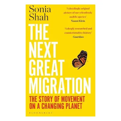 Next Great Migration - Shah, Sonia