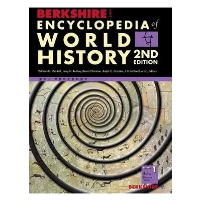 Berkshire Encyclopedia of World History, Second Edition (Volume 1)