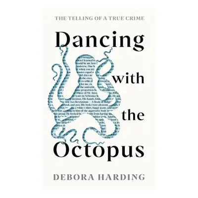 Dancing with the Octopus - Harding, Debora