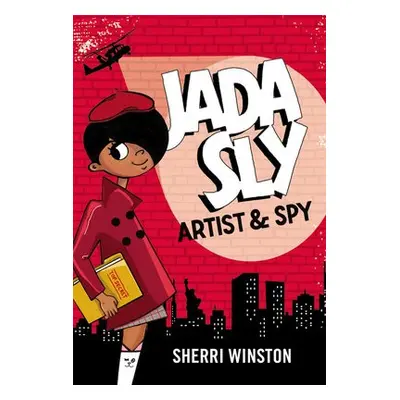 Jada Sly, Artist a Spy - Winston, Sherri