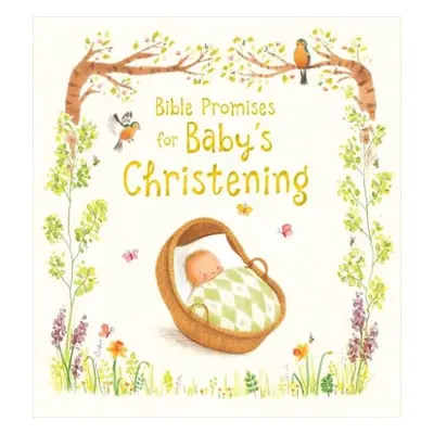 Bible Promises for Baby's Christening - Woodward, Antonia a Piper, Sophie