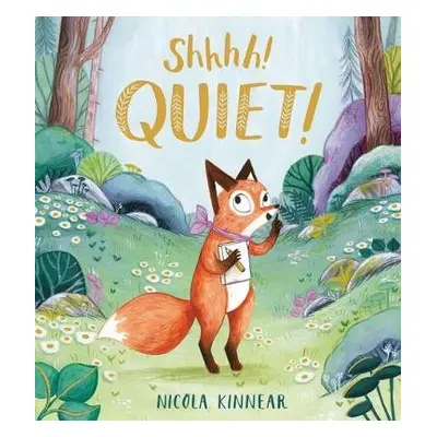 Shhh! Quiet! PB - Kinnear, Nicola