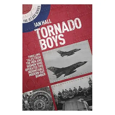 Tornado Boys - Hall, Ian