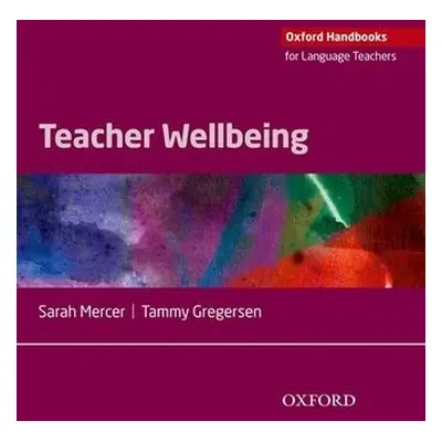 Teacher Wellbeing - Mercer, Sarah a Gregersen, Tammy