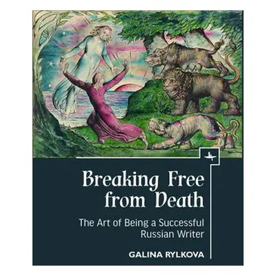 Breaking Free from Death - Rylkova, Galina