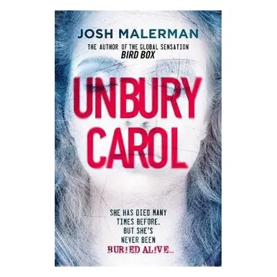 Unbury Carol - Malerman, Josh