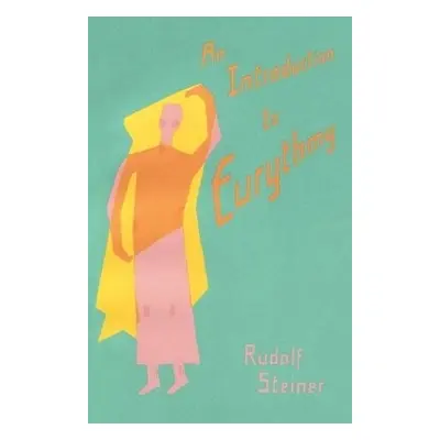 Introduction to Eurythmy - Steiner, Rudolf