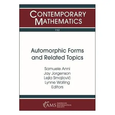 Automorphic Forms and Related Topics