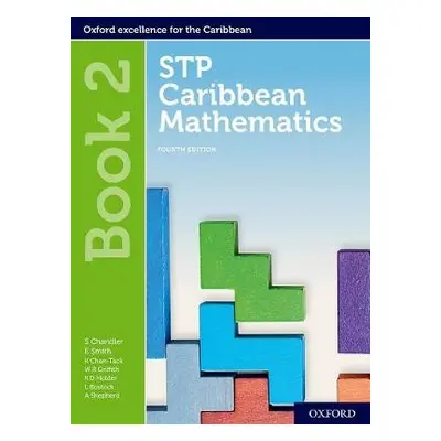 STP Caribbean Mathematics Book 2 - Chandler (, UK) a Smith (, UK) a Chan Tack, Karyl (, Trinidad