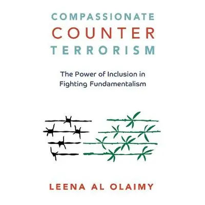 Compassionate Counterterrorism - Olaimy, Leena Al