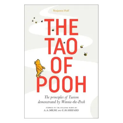 Tao of Pooh - Hoff, Benjamin