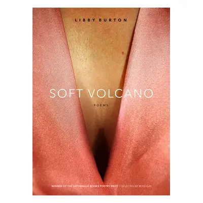 Soft Volcano - Burton, Libby