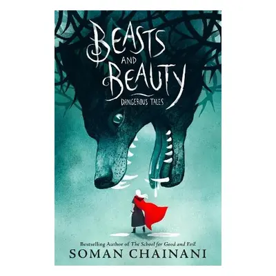 Beasts and Beauty - Chainani, Soman