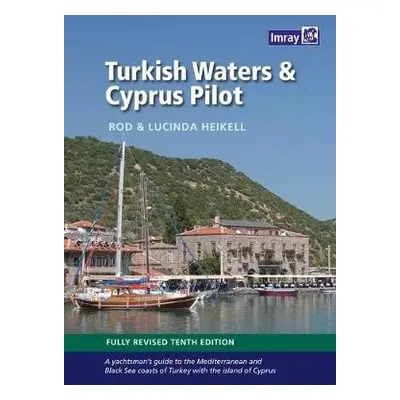 Turkish Waters and Cyprus Pilot - Heikell, Rod and Lucinda