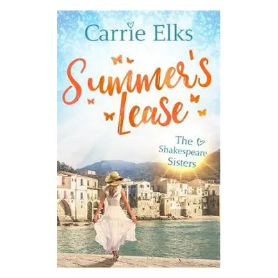 Summer's Lease - Elks, Carrie